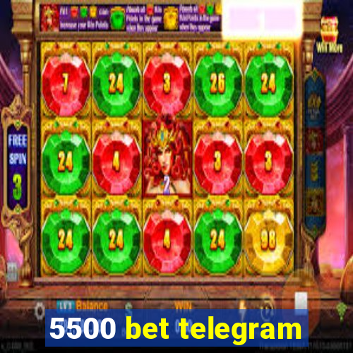 5500 bet telegram